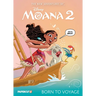 The New Adventures of Moana 2 Vol. 1: Born to Voyage