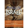 Awaken, Israel