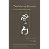 Zen Master Yunmen: His Life and Essential Sayings