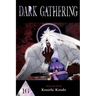 Dark Gathering, Vol. 16