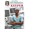 Who Will Be My Mother's Keeper