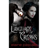 The Language of Crows