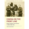 Cinema on the Front Line: British Soldiers and Cinema in the First World War