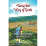 Along the Way of Gods: A complete and illustrated guide to the Via degli Dei, the most beautiful Way in Italy