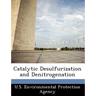 Catalytic Desulfurization and Denitrogenation
