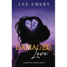 Damaged Love