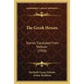 The Greek Heroes: Stories Translated From Niebuhr (1910)