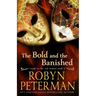 The Bold and the Banished: A Paranormal Women's Fiction Novel: Good To The Last Demon Book 3