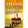 Solar Energy: Sun Power Unleashed