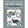 HUSQVARNA 125cc - 250cc - 360cc - 400cc - 450cc SINGLES 1965-1975 WORKSHOP MANUAL