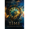 Time: The Foundation Chronicles