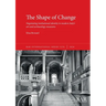 The Shape of Change: Negotiating institutional identity in modern Italy's art and archaeology museums