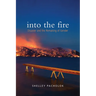 Into the Fire: Disaster and the Remaking of Gender