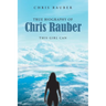 True Biography Of Chris Rauber: This Girl Can