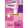 Teacher's Threat: A Madison Night Mystery