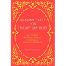 Arabian Parts for the 21st Century: New Formulas for Today's Medical, Technological, and Social Challenges