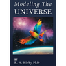 Modeling The Universe: A Journey Home
