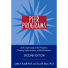 Peer Programs: An In-Depth Look at Peer Programs: Planning, Implementation, and Administration [With CDROM]