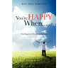 You're Happy When...