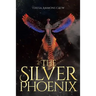 The Silver Phoenix