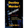 Destiny Murder!: Pulp Poems Beat Noir, the dutch angle of strange dreams, erotic, ambivalent, cruel and cynical