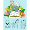 Kids Coloring Books Animal Coloring Book: For Kids Aged 3-10