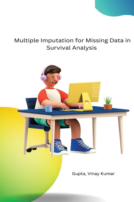 Multiple Imputation for Missing Data in Survival Analysis - Paperback by Books by splitShops