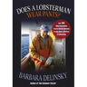 Does a Lobsterman Wear Pants?