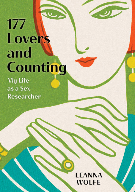 177 Lovers and Counting: My Life as a Sex Researcher - Hardcover by Books by splitShops