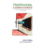 Herbivores and Carnivores: The Struggle for Cultural Values in Post-War Britain