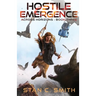 Hostile Emergence