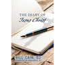 The Diary of Jesus Christ