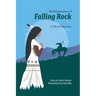 The Bedtime Story of Falling Rock: A Tale of True Love