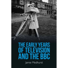The Early Years of Television and the BBC