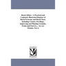 Rural Affairs: A Practical and Copiously Illustrated Register of Rural Economy and Rural Taste, including Country Dwellings, Improving and Planting Gr
