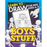 Learn To Draw For Kids Ages 6-9 Boys Stuff: Drawing Grid Activity Books for Kids To Draw Cool Boys Cartoons
