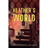 Heather's World