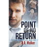 Point of No Return