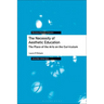 The Necessity of Aesthetic Education: The Place of the Arts on the Curriculum
