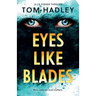 Eyes Like Blades