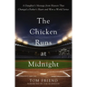 Chicken Runs at Midnight Softcover