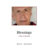 Blessings: A Man of Miracles