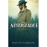 The Neverglades: Volume Three