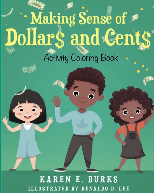 Making Sense of Dollar$ and Cent$ - Paperback by Books by splitShops