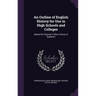 An Outline of English History for Use in High Schools and Colleges: (Based On Cheyney's "Short History of England")