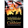 Memoir of a Cashier: Korean Americans, Racism, and Riots