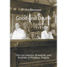 Good and Drunk: The Lost Saloons, Breweries, and Brothels of Phoebus, Virginia