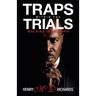 Traps Within the Trials: Walking in Triumph