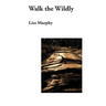 Walk the Wildly