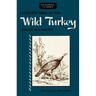 Complete Book of the Wild Turkey